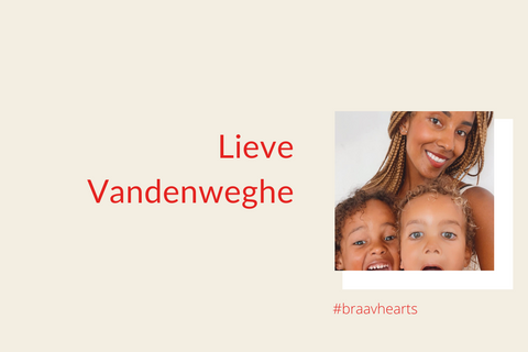 #Braavheart - Lieve Vandenweghe